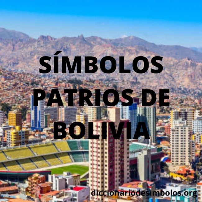 Significado de los Símbolos patrios de Bolivia Diccionario de Símbolos